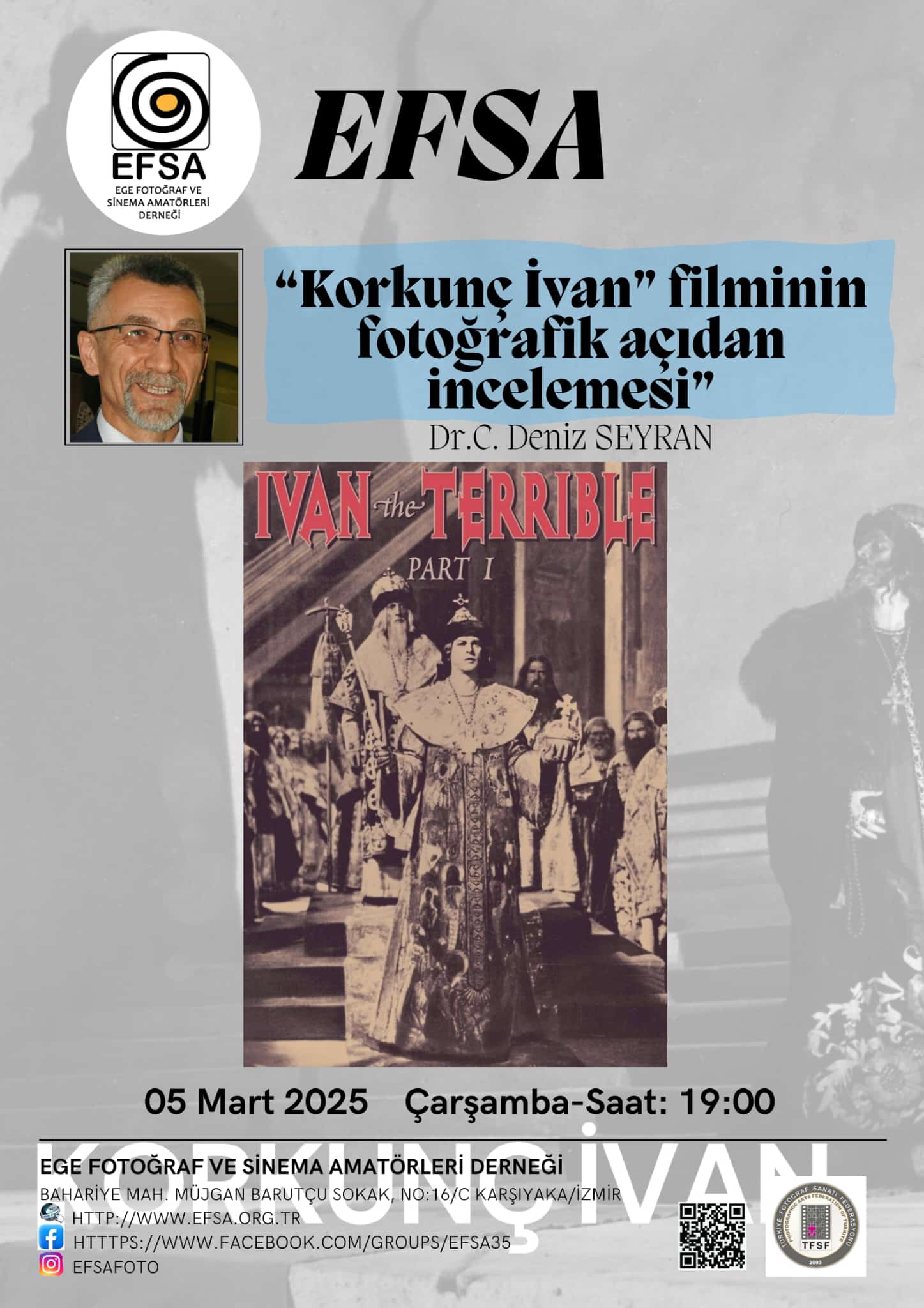 Korkunç İvan Filminin fotoğrafik açıdan İncelemesi