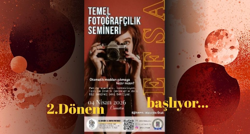 temel-fotografcilik-semineri-huseyin-ocal-2026-1024x549 Yeni Dönem Temel Fotoğrafçılık Semineri Başlıyor